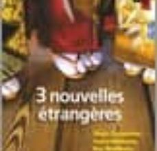 [Descargar pdf] 3 NOUVELLES ETRANGERES