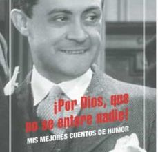 POR DIOS QUE NO SE ENTERE NADIE EBOOK | ENRIQUE JARDIEL PONCELA | Descargar libro PDF EPUB