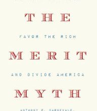 Free e-books download The Merit Myth: How Our Colleges Favor the Rich and Divide America 9781620974865 by Anthony P. Carnevale, Peter Schmidt, Jeff Strohl
