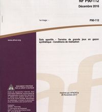 Téléchargez l'ebook gratuit en anglais Norme NF P90-112 Sols sportifs  - Terrains de jeux en gazon synthétique, conditions de réalisation 5552120007698 (Litterature Francaise)