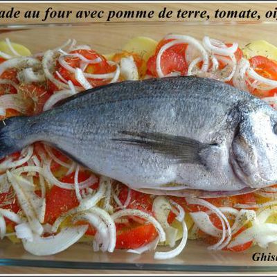 Daurade au four avec pomme de terre, tomate, oignon