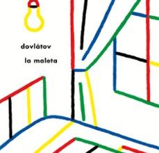 Descarga gratis los libros en pdf. LA MALETA iBook ePub MOBI 9788417617059 de SERGUEI DOVLATOV