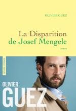 La disparition de Josef Mengele, Olivier GUEZ