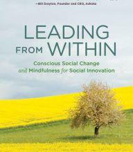 {pdf download} Leading from Within: Conscious Social Change and Mindfulness for Social Innovation