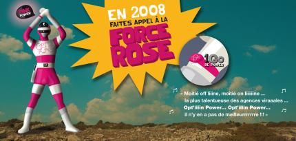 En 2008, faites appel à la force rose ! 