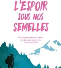 [Pdf/ePub] ROMANS ADO* M2 L'Espoir sous nos semelles LN-EPUB by Aurore Gomez download ebook