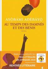  Ayobami Adebayo - Au temps des damnés et des bénis