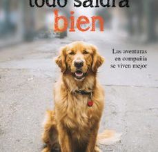 Descargar [PDF] {EPUB} TODO SALDRA BIEN
