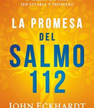 Download PDF La promesa del Salmo 112 / The Psalm 112 Promise: 8 claves para ser estable y próspero