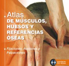 ATLAS DE MUSCULOS, HUESOS Y REFERENCIAS OSEAS leer el libro pdf