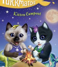 DOWNLOAD [PDF] {EPUB} Purrmaids #9: Kitten Campout