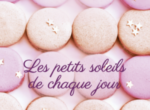 Les petits soleils de chaque jour