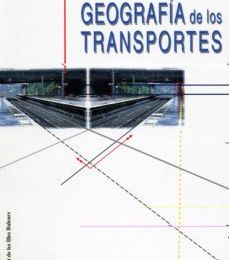 GEOGRAFIA DE LOS TRANSPORTES ePub gratis
