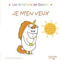 [PDF/Kindle] Les émotions de Gaston - Je m'en veux by Aurélie Chien Chow Chine