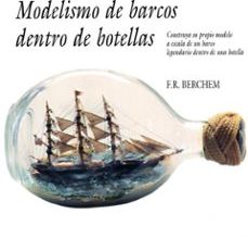 Descarga gratuita de libros electrónicos en j2me MODELISMO DE BARCOS DENTRO DE BOTELLAS: CONSTRUYA SU PROPIO MODEL O A ESCALA DE UN BARCO LEGENDARIO DENTRO DE UNA BOTELLA PDB FB2 CHM (Spanish Edition