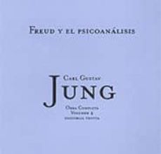Descargas de audiolibros en alemán OBRA COMPLETA 4: FREUD Y EL PSICOANALISIS (RUSTICA)