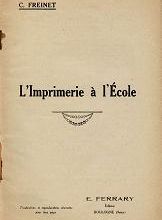 Célestin Freinet, L'imprimerie à l'école (1927)