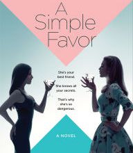 Downloads ebooks free pdf A Simple Favor 9780062878649