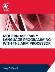 [Kindle] Modern Assembly Language Programming with the ARM Processor download