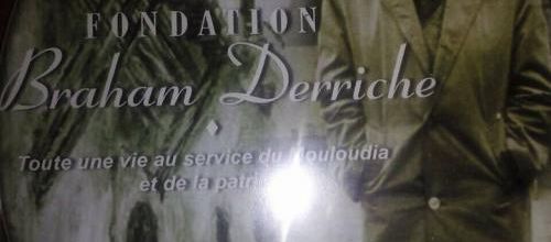 La Fondation Braham-Derriche mort née 2006-2008
