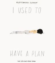 Download Pdf I Used to Have a Plan: But Life Had Other Ideas