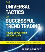 [Kindle] The Universal Tactics of Successful Trend Trading: Finding Opportunity in Uncertainty download
