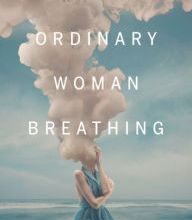 Download books from google free Just an Ordinary Woman Breathing by Julie Marie Wade 9780814255674 in English CHM PDB