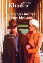 Yasmina KHADRA - Les anges meurent de nos blessures