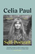 Descargar libros de texto para ipad gratis. SELF-PORTRAIT de CELIA PAUL FB2 RTF CHM en español 9781473569812