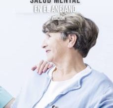 SALUD MENTAL EN EL ANCIANO (3ª ED.) leer pdf
