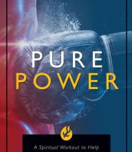 Free online e book download Pure Power: A Spiritual Workout to Help You Break Free of Sexual Sin . . . or Avoid It in the First Place 9781505115093 (English Edition)
