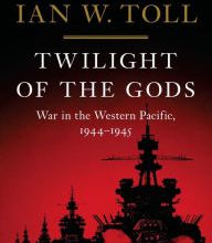 [Pdf/ePub] Twilight of the Gods: War in the Western Pacific, 1944-1945 by Ian W. Toll download ebook