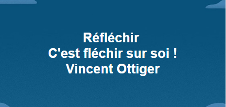 Réfléchir, c'est fléchir sur soi - Vincent Ottiger