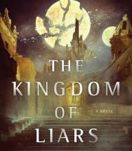 [Pdf/ePub] The Kingdom of Liars: A Novel by Nick Martell download ebook