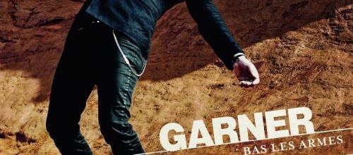 Garner, un talent fou sur Bas les Armes