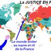 La France serait la risée du monde gràce à sa justice.