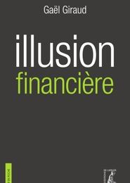 DOWNLOAD [PDF] {EPUB} Illusion financière  - Des subprimes à la transition écologique