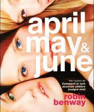 April, May and June, de Robin Benway