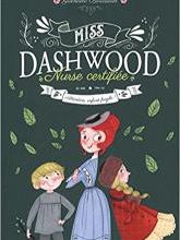 Miss Dashwood, nurse certifiée tome 2