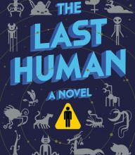 Download Pdf The Last Human: A Novel