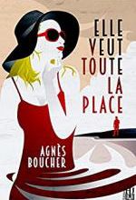 Elle veut toute la place