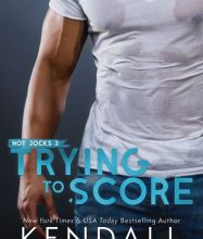 Download ebooks english Trying to Score 9781733672948 by Kendall Ryan (English Edition) MOBI