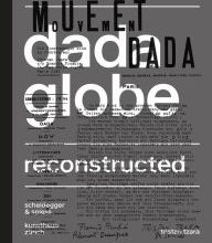 [PDF] Dadaglobe Reconstructed by Zurcher        Kunstgesellschaft / Kunsthaus Zurich