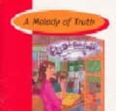 Ebooks gratis para kindle fire A MELODY OF TRUTH (1º BACHILLERATO) de EVELYN CHRISTIE 9789963468928 MOBI iBook (Spanish Edition)