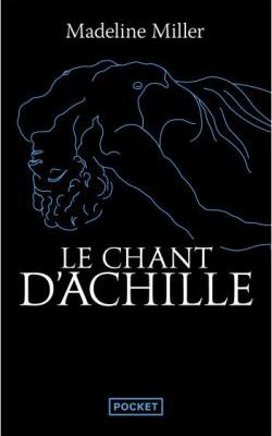 Le chant d'Achille de Madeline Miller