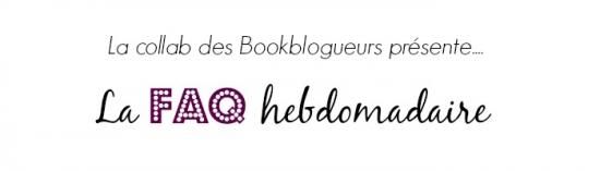 BOOKBLOGUEURS : FAQ n°3