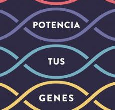 Descargar ebook POTENCIA TUS GENES: REJUVENECE TU GENETICA Y REESCRIBE TU SALUD | Descarga Libros Gratis (PDF - EPUB)