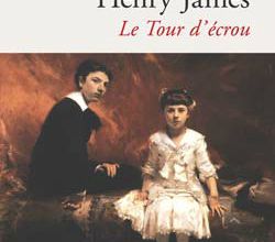 Henry James - Le tour d'écrou