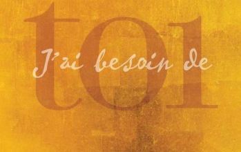 J’ai besoin de toi, par Denis Paquin, ofm