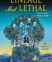 Free downloads of pdf ebooks Lineage Most Lethal: An Ancestry Detective Mystery 9781250750082